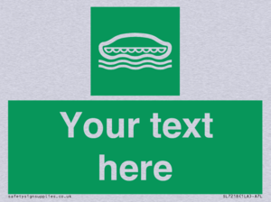 Custom sign safe condition Lifeboat